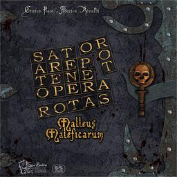 Sator Arepo Tenet Opera Rotas: Malleus Maleficarum